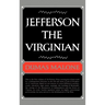Jefferson the Virginian - Volume I