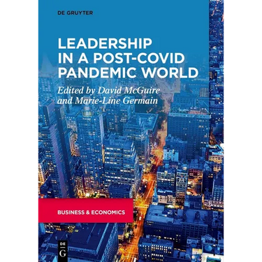Leadership in a Post-Covid Pandemic World