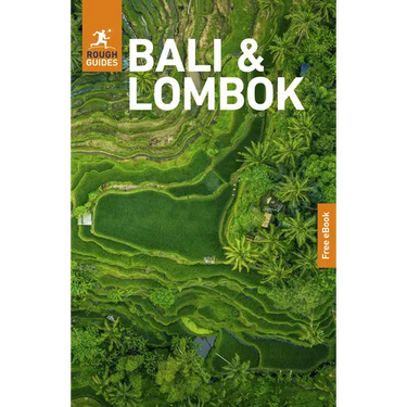 Rough Guides Bali and Lombok: Travel Guide with eBook
