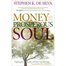 Money and the Prosperous Soul: Tipping the Scales of Favor and Blessing
