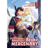 The Strange Adventure of a Broke Mercenary (Manga) Vol. 5