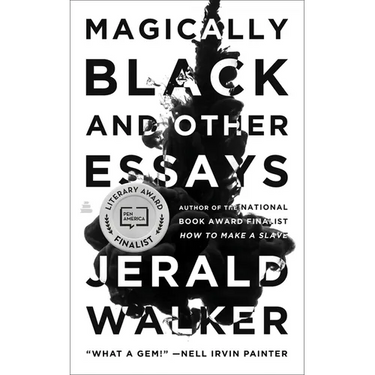 Magically Black and Other Essays