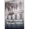 Flags Over the Warsaw Ghetto