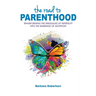 The Road to Parenthood