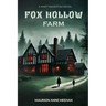 Fox Hollow Farm