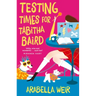 Testing Times for Tabitha Baird: Volume 2