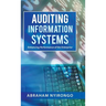 Auditing Information Systems: Enhancing Performance of the Enterprise