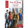 San Zi Jing - Three Character Classic in Chinese and English: Pocket Edition