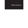 Offline Fortunes