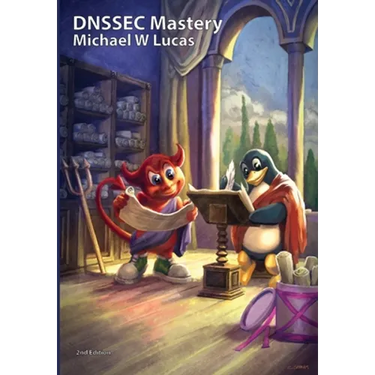 DNSSEC Mastery, 2nd Edition