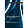 Religion and the Subtle Body in Asia and the West: Between Mind and Body