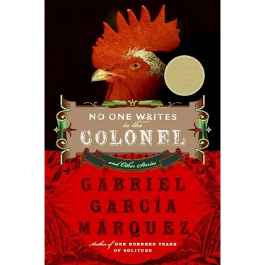 No One Writes to the Colonel and Other Stories