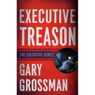 Executive Treason
