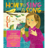 How to Sing a Song