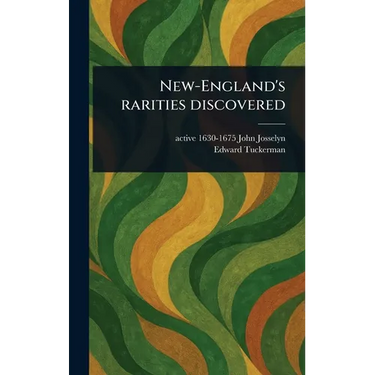 New-England's Rarities Discovered