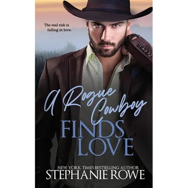 A Rogue Cowboy Finds Love