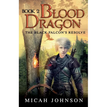 Blood Dragon (Book 2): The Black Falcon's Resolve