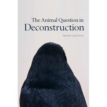 The Animal Question in Deconstruction