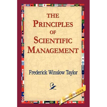 The Principles of Scientific Management