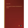 Shakespeare's Comedy of the Merchant of Venice