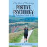 My Year of Practicing Positive Psychology: 50 Fabulous Feats @ 50
