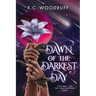 Dawn of the Darkest Day: Volume 1 of the Soultappers Saga