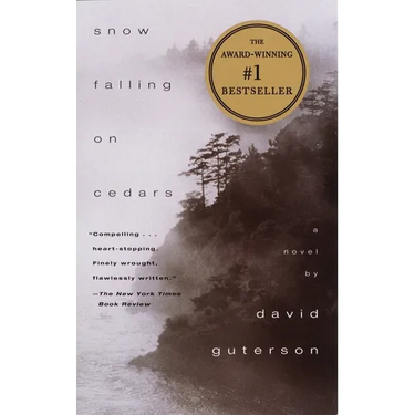 Snow Falling on Cedars: A Novel (Pen/Faulkner Award)