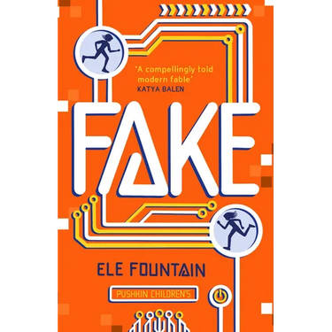 Fake: A Thrillingly Paced, Timely Novel about Identity and Our Digital Lives