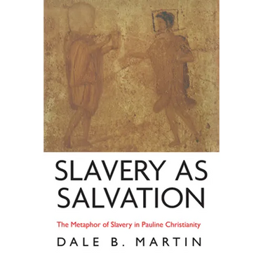 Slavery as Salvation