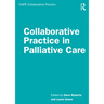 Collaborative Practice in Palliative Care