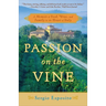 Passion on the Vine: A Memoir of Food, Wine, and Family in the Heart of Italy