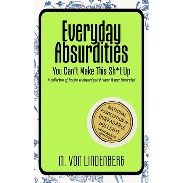 Everyday Absurdities