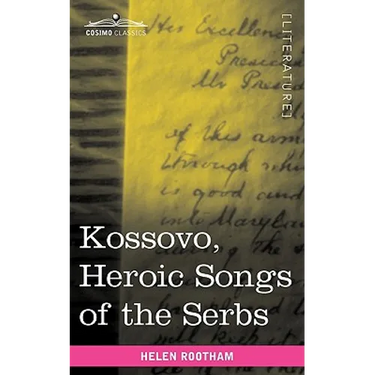 Kossovo: Heroic Songs of the Serbs