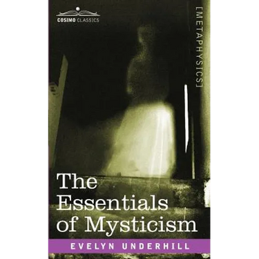 Essentials of Mysticism