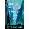 The Man Who Led a Dream Life