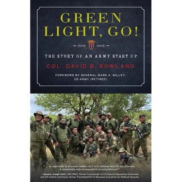 Green Light, Go!: The Story of an Army Start Up