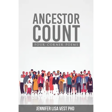 Ancestor Count: Four Corner Poems