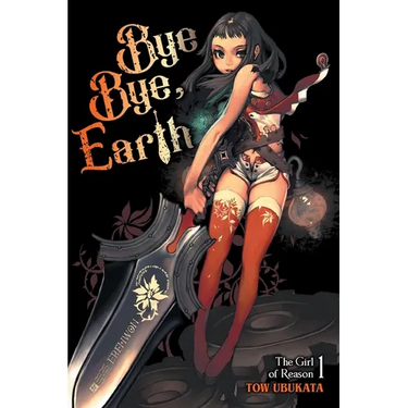 Bye Bye, Earth, Vol. 1 (Novel): Volume 1