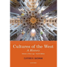 Cultures of the West: A History, Volume 2: Since 1350
