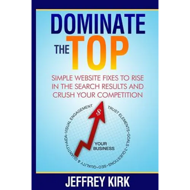 Dominate The Top: Simple Website Fixes to Rise in the Search Results and Crush Your Competition