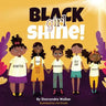 Black Girl Shine!