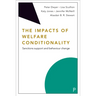 The Impacts of Welfare Conditionality: Sanctions Support and Behaviour Change