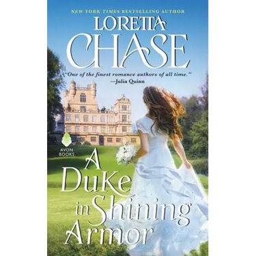A Duke in Shining Armor: A Difficult Dukes Novel