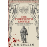 The Thirteenth Apostle: A killer seeks salvation on the streets of London...