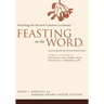 Feasting on the Word: Year A, Volume 3: Pentecost and Season After Pentecost 1 (Propers 3-16)