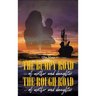 The Bumpy Road - of mother and daughter; The Rough Road - of mother and daughter
