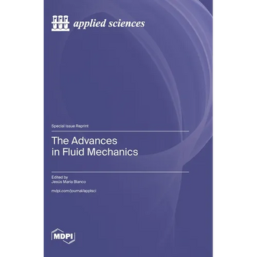 The Advances in Fluid Mechanics
