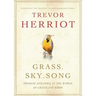 Grass, Sky, Song