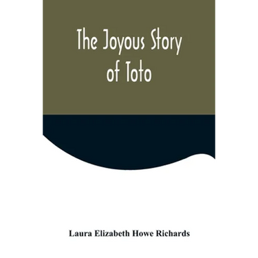The Joyous Story of Toto