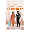Small Town Cowboy: BWWM Small Town Romance
